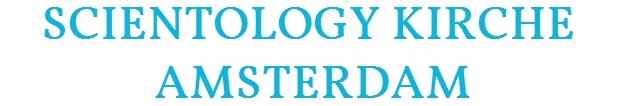 Scientology Kirche Amsterdam Scientology Kirche Amsterdam