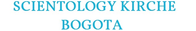 Scientology Kirche Bogota Scientology Kirche Bogota