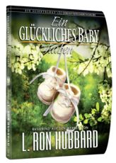 Ein glückliches Baby haben
