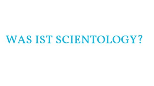 Was ist Scientology?